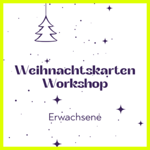 Weihnachtskarten-Workshop